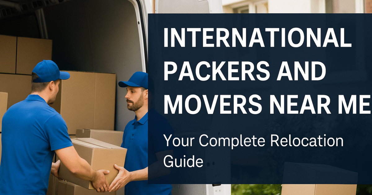 International Packers and Movers Near Me